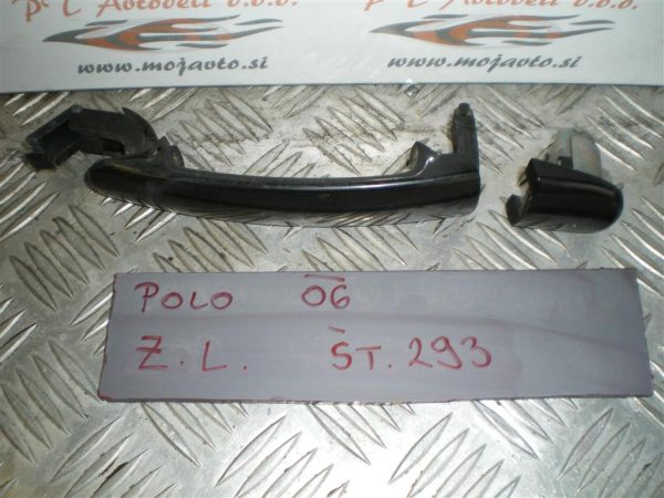 VW POLO L.06, ZUNANJA KLJUKA, ZADNJA LEVA