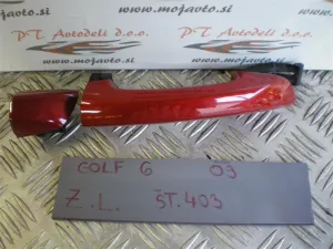 VW GOLF 6 L.09, ZUNANJA KLJUKA, ZADNJA LEVA